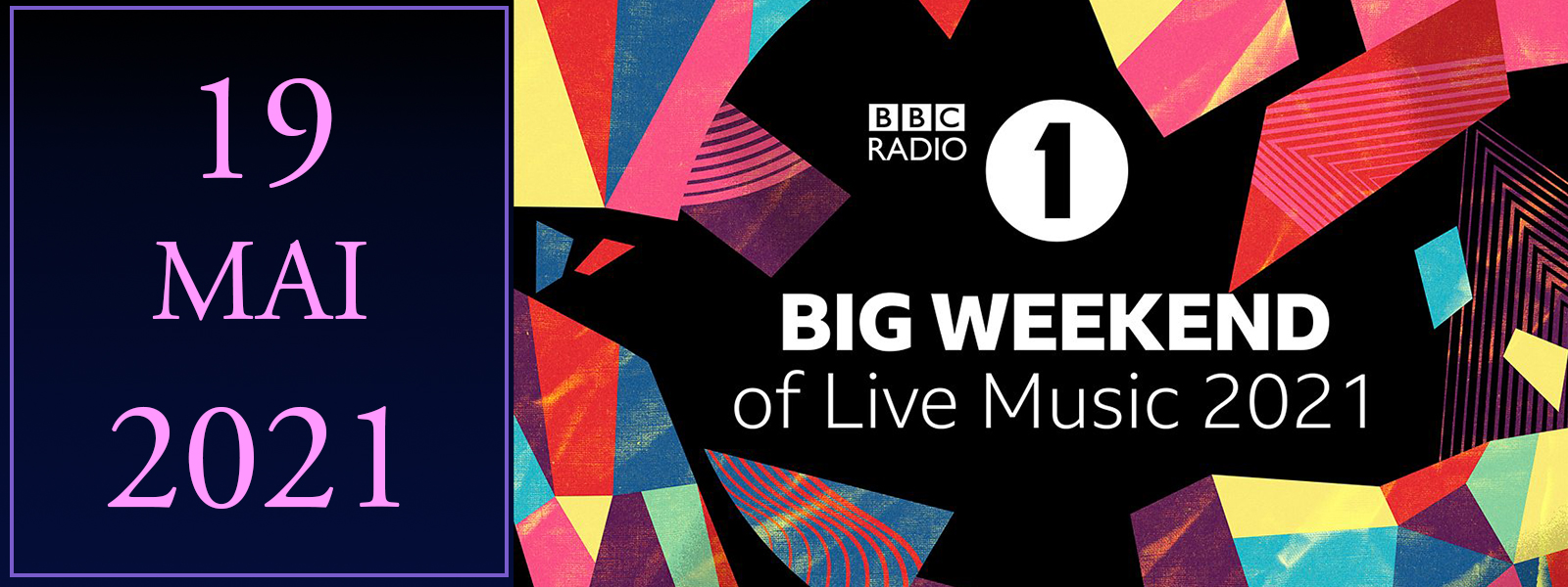 bbc radio1 big weekend 19 mai 2021