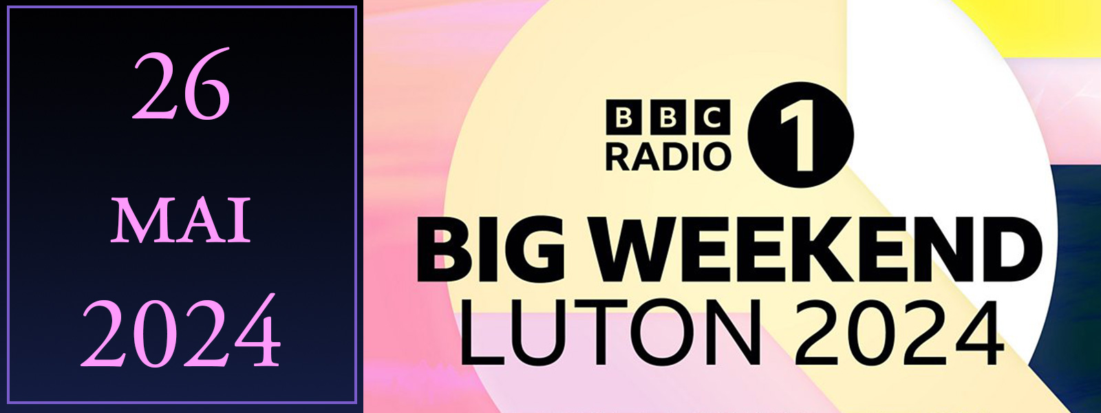 bbc radio1 big weekend 26 mai 2024