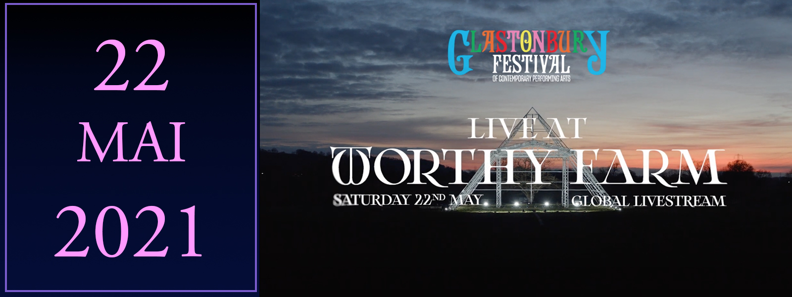 glastonbury festival 22 mai 2021