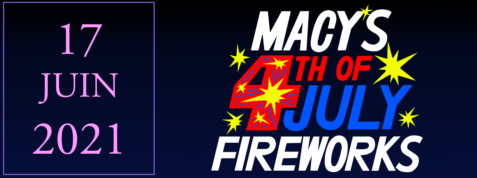 macy fourth of july 17 juin 2021