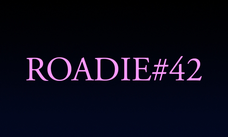 Roadie #42 - Blog #173