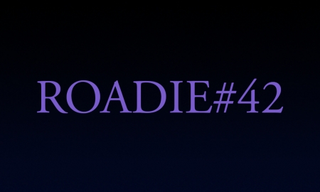 Roadie #42 - Blog #75