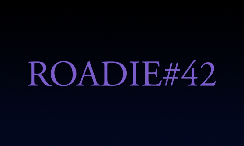 Roadie #42 - Blog #15