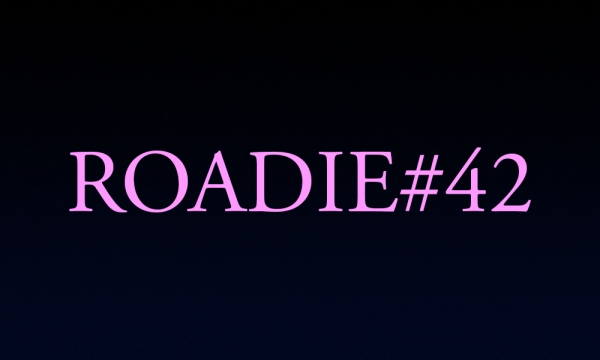 Roadie #42 - Blog #93