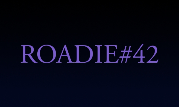 Roadie #42 - Blog #43