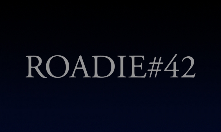 Roadie #42 - Blog #66